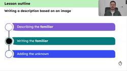 Contrasting the familiar and the unknown in your descriptive writing Instructional Video