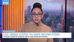 CDC Urges States To Keep Restrictions News Clip