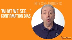 What we see... Confirmation Bias | Bite Sized Project Management Thought from John Lubbock Instructional Video