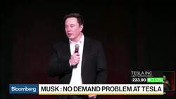 Musk Says No Demand Problem at Tesla News Clip