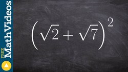 Using foil to square a binomial radical, (sqrt(2) + sqrt(7))^2 Instructional Video