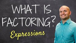 What does factoring an expression mean Instructional Video
