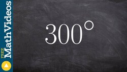 Convert 300 degrees to radian measure Instructional Video