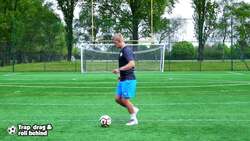Kicking - (Soccer) Trap, drag & roll behind Instructional Video