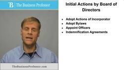 Initial Actions by the Board of Directors Instructional Video