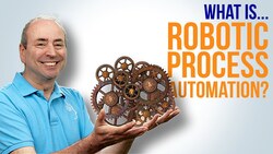 What is Robotic Process Automation (RPA)? ...and Intelligent Automation? Instructional Video
