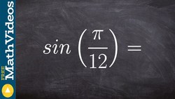 How to evaluate the half angle for sine in radians Instructional Video