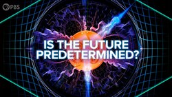 Is The Future Predetermined By Quantum Mechanics? Instructional Video