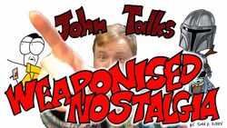 John Talks Weaponised Nostalgia Instructional Video