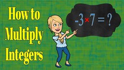 Multiplying Integers Instructional Video