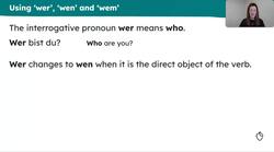 Freunde: 'wen' and 'wem' - interrogative, word order with reflexive questions Instructional Video