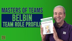 Meredith Belbin: The Belbin Team Roles Profile Instructional Video