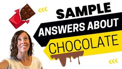 Sweet Sample Answers About Chocolate - IELTS Energy Podcast 1179 Instructional Video
