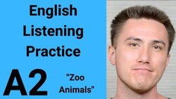 A2 English Listening Practice - Zoo Animals Instructional Video