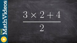 Simplify expressions dividing simplify numerator, (3 x 2 + 4)/2 Instructional Video
