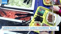 Connecticut And Maryland Consider Bills Banning 'Lunch Shaming' News Clip