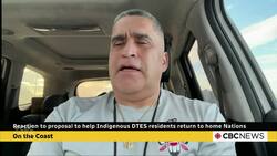 Support worker questions plan to relocate Indigenous people in Downtown Eastside News Clip