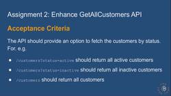 Building Microservices API in Go - Assignment 2: Enhance GetAllCustomers API Instructional Video