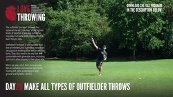 [LOVE THROWING] Day 20 - Outfielder Throws Instructional Video