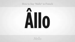 How to Say "Hello" in French Instructional Video