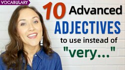 10 Advanced English Adjectives | + Speaking Practice Instructional Video