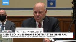 House Launches 'Straw-Donor' Investigation Of Postmaster General News Clip