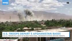 U.S. Pulls Troops From Bases As Taliban Keeps Up Afghanistan Attacks News Clip