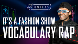 It's a fashion show: Part 4 - Vocabulary Rap Instructional Video