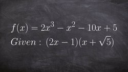 Given One Zero or Factor Find the Remaining Zeros Instructional Video