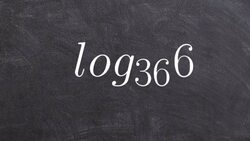 Tutorial - Evaluating Logarithms without a Calculator Instructional Video