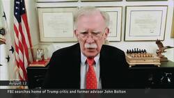 FBI raids ex-Trump adviser John Bolton’s home News Clip