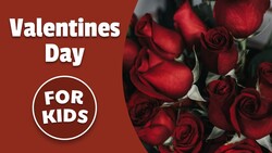 History of Valentines Day for Kids Instructional Video