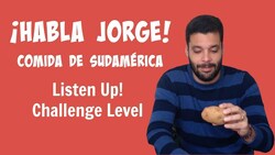 Kids Learn Spanish | South American Food | Habla Jorge Comida de Sudamérica Instructional Video