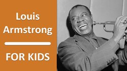 History of Louis Armstrong for Kids | Bedtime History Instructional Video