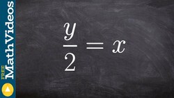 Tutorial - How to determine if an equation has y varying directly with x, y = kx; y/2 = x Instructional Video