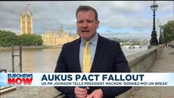 'Donnez moi un break' Johnson tells France amid submarine deal outcry News Clip