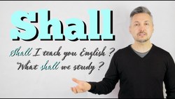 Lesson on how to use modal verb SHALL (Shall we go out this evening?) Instructional Video