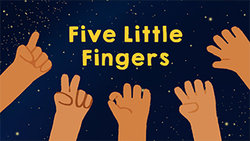 Five little fingers- Lets count our fingers Instructional Video