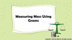 Measuring Mass Using Grams Instructional Video