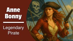 Anne Bonny: Legendary Pirate Instructional Video