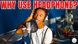 Why Do Singers/Musicians Use Headphones In The Recording Studio? Instructional Video