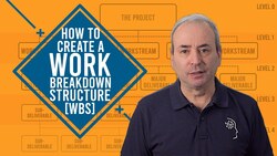 How to Create a Work Breakdown Structure: A WBS Masterclass Instructional Video
