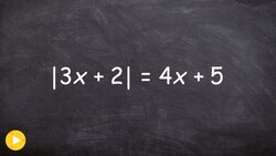 Solving Absolute value equations with a variable on both sides Instructional Video