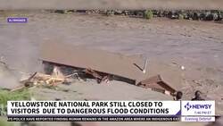 Yellowstone Park Closed To Visitors Due To Severe Flooding News Clip