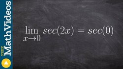 How to evaluate a limit with secant Instructional Video