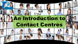Introduction to Contact Centres Instructional Video