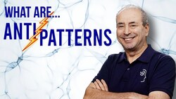 What are Anti-Patterns? And what are some common Project Management Anti-Patterns? Instructional Video