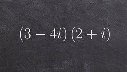Algebra 2 - Multiplying two complex numbers, (3 - 4i)(2 + i) Instructional Video