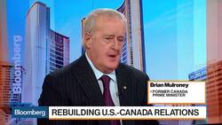 U.S.-Canada Relations in 'Temporary Remission' But Will Come Back, Ex-PM Mulroney Says News Clip