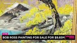First Bob Ross Painting for Sale for $9.85 Million News Clip